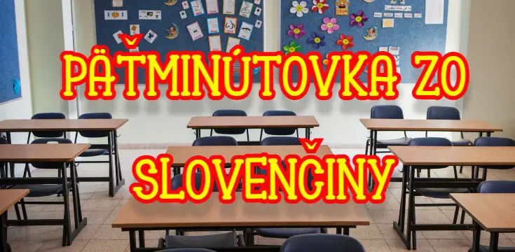 slovenčina slovenský jazyk päťminútovka online test previerka